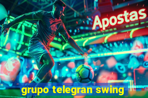 grupo telegran swing